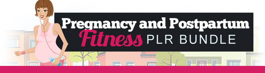Pregnancy and Postpartum Fitness PLR Pack